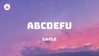 GAYLE  abcdefu Lyrics [upl. by Magel]