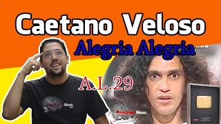 significado da musica Alegria Alegria  Caetano Veloso  Analise da Letra 29 [upl. by Baer]