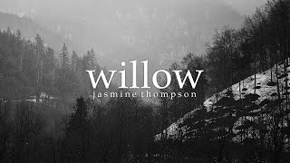 Lyrics  Vietsub  Willow  Jasmine Thompson [upl. by Hutchison]