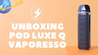 Pod Luxe Q  Vaporesso 🚀  Présentation FR Unboxing et Mise en route [upl. by Lifton]