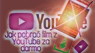 Jak pobrać film z YouTube za darmo [upl. by Gerrard]