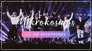 8D  LIVE BTS  Mikrokosmos  CONCERT EFFECT💿 USE HEADPHONES 🎧 [upl. by Yvan]