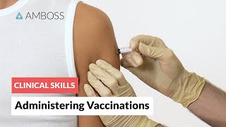 Clinical Skills Administering Vaccinations [upl. by Naihr570]