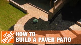 How to Build a Patio DIY Paver Patio  The Home Depot [upl. by Eatnoid]