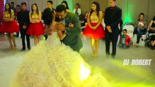 Quinceaneras el mejor vals con el papa  Dj Robert Portland [upl. by Cathryn562]