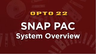 Opto 22 SNAP PAC System Overview [upl. by Arnold412]