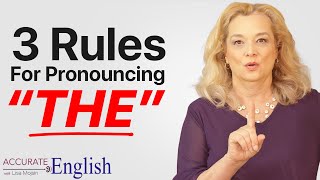 How to pronounce the article THE  3 rules Accurate English [upl. by Kay549]