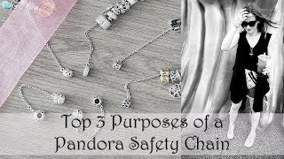 Top 3 Purposes of a Pandora Safety Chain  Pandora 101 [upl. by Ahsead162]