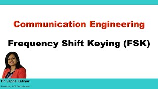 Communication Engineering  Frequency Shift Keying FSK [upl. by Adonis]