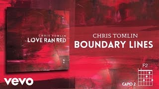 Chris Tomlin  Boundary Lines Lyrics amp Chord [upl. by Attennot179]