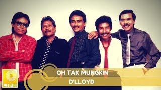 Dlloyd  OhTak Mungkin Official Audio [upl. by Felder]