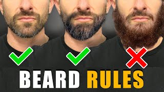 7 Beard Rules EVERY GUY SHOULD FOLLOW For a BETTER Beard [upl. by Zsuedat]