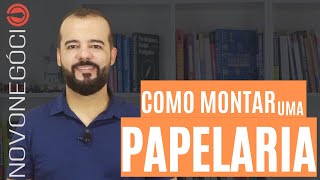 Como Montar uma Papelaria Plano de negócio investimento e produtos [upl. by Jemena]