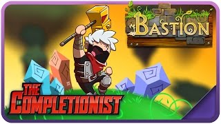 Bastion  The Completionist [upl. by Hotchkiss257]