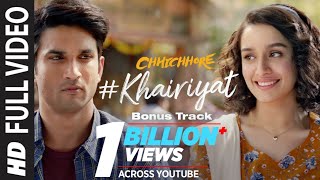 Full Song KHAIRIYAT BONUS TRACK  CHHICHHORE  Sushant Shraddha  Pritam Amitabh BArijit Singh [upl. by Chancey]