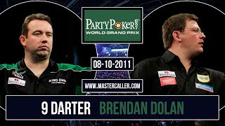 9Darter Brendan Dolan World Grand Prix 2011 [upl. by Scales]