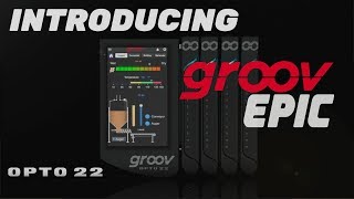 Introducing groov EPIC from Opto 22 [upl. by Nuahsak3]