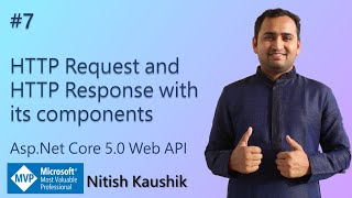 HTTP Request and HTTP Response with its components  AspNet Core Web API tutorial [upl. by Trixi499]