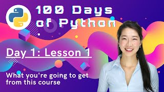 100 Days of Code  From Beginner to Professional Python Developer [upl. by Lelah439]