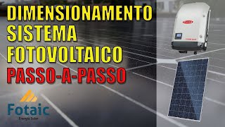 Dimensionamento Sistema Solar Fotovoltaico Passo a Passo [upl. by Siron193]