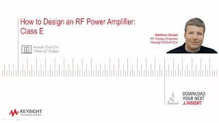 How to Design an RF Power Amplifier Class E [upl. by Zadack]