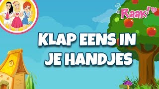 KLAP EENS IN JE HANDJES  KINDERLIEDJES  RAAK [upl. by Adnerak]