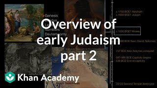 Overview of early Judaism part 2  World History  Khan Academy [upl. by Noremac]