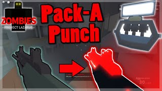 Project Lazarus  PackAPunch Update Guide Roblox [upl. by Bourn]