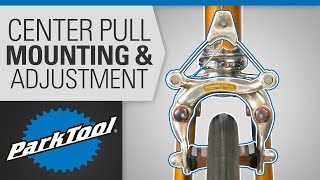 Brake Caliper Mounting amp Adjustment  Center Pull [upl. by Dyna]