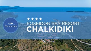 CHALKIDIKI  Poseidon Sea Resort  GRECOS [upl. by Remled]