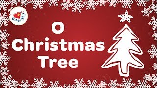 O Christmas Tree O Christmas Tree Carol with Lyrics [upl. by Olag747]