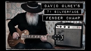 David Olneys 1971 Fender Champ [upl. by Eldreeda]