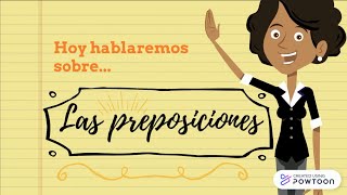 Las Preposiciones  CASTELLANO  Video educativo [upl. by Anselm]