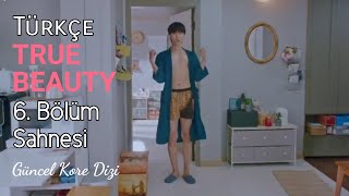 True Beauty 6 Bölüm Seojun Okey Dokey Türkçe Altyazılı  Güncel Kore Dizi [upl. by Nerret851]