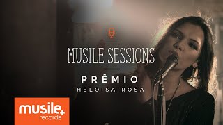 Heloisa Rosa  Prêmio Live Session [upl. by Mary]