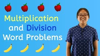 How to Solve Multiplication and Division Word Problems [upl. by Ellimak]