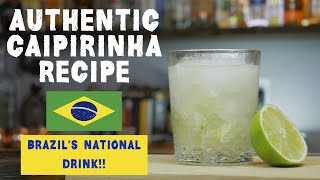 How to Make an Authentic Caipirinha  The National Drink of Brazil [upl. by Llenrac]