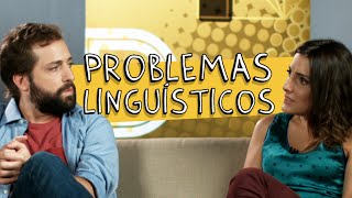 PROBLEMAS LINGUÍSTICOS [upl. by Ahseekat]