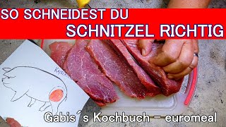 SCHNITZEL vom Schwein RICHTIG SCHNEIDEN [upl. by Enelia]