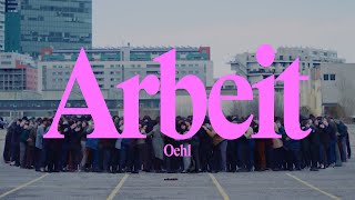 Oehl  Arbeit Official Video [upl. by Raye]