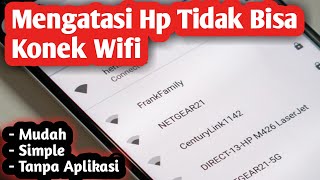 Cara Mengatasi Hp Tidak Bisa Terhubung Wifi [upl. by Modeste715]