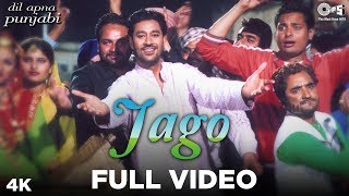 Jago Full Video  Dil Apna Punjab  Harbhajan Mann Neeru Bajwa  Sudesh Kumari amp Sukshinder Shinda [upl. by Marsden]