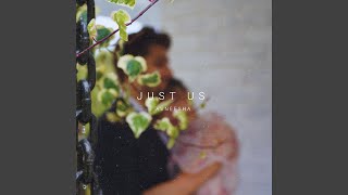 Just Us [upl. by Ches]