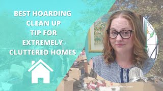 Best Hoarding Cleanup Tip for Extremely Cluttered Homes [upl. by Hermon]