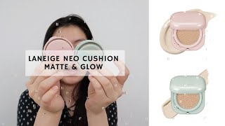 LANEIGE NEO CUSHION MATTEampGLOW FIRST IMPRESSION REVIEW [upl. by Oakleil]