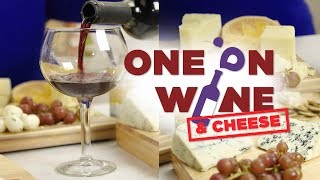 Wine and Cheese Pairings  One on Wine [upl. by Iaria806]