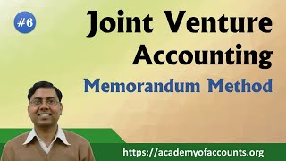 6 Joint Venture Accounting Memorandum Method [upl. by Cychosz940]