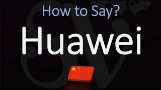 How to Pronounce Huawei CORRECTLY [upl. by Ludeman]