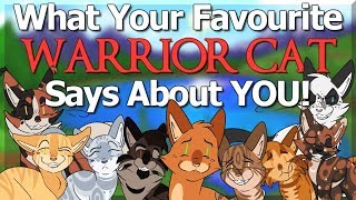 What Your FAVOURITE Warrior Cat Says About YOU [upl. by Lotz]