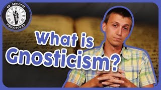 What is Gnosticism [upl. by Ahsein]